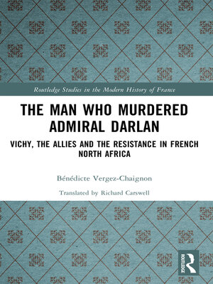 cover image of The Man Who Murdered Admiral Darlan